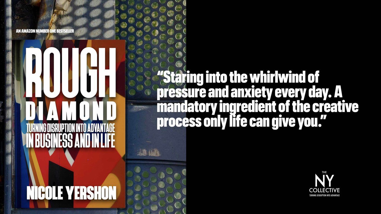 The cover of Rough Diamond beside a line from the book about pressure and the creative process